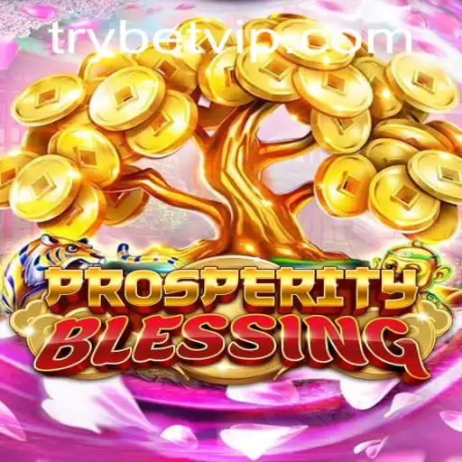 Exploring the Thrills of ProsperityBlessing: A New Game Experience with BetVIP Features
