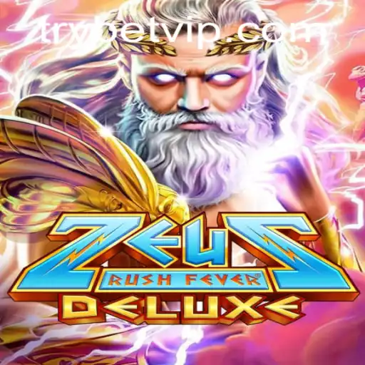 An Epic Journey in ZeusRushFeverDeluxe Unveiling the Excitement for BetVIP